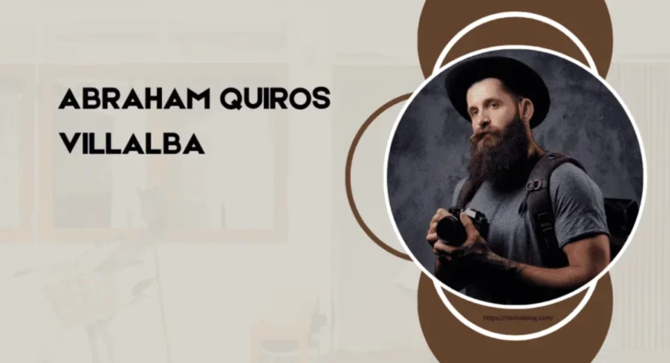 Abraham Quiros Villalba